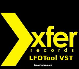 Xfer Records: LFO Tool 2022 Crack Free Download [Latest Here]